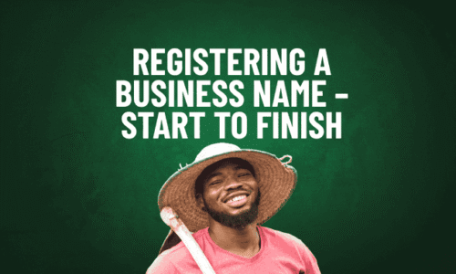 Registering a Business Name – Start to Finish