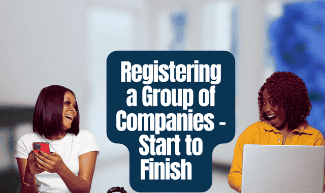 Registering a Group of Companies – Start to Finish