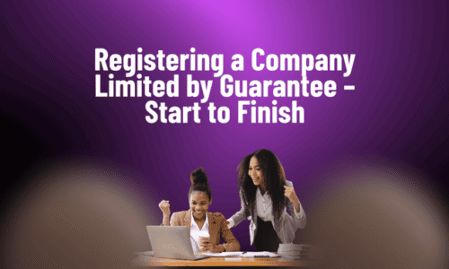 Registering a Company Limited by Guarantee – Start to Finish