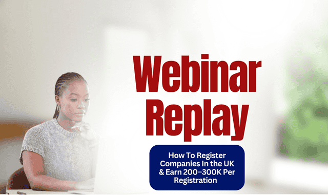 [Webinar Replay]: How To Register Companies In the UK & Earn 200–300K Per Registration