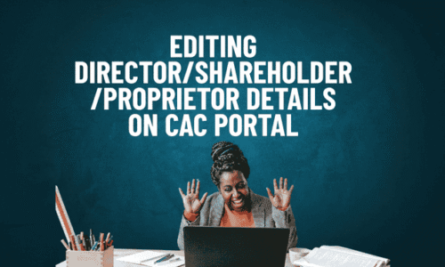 Editing Director/Shareholder/Proprietor Details on CAC Portal