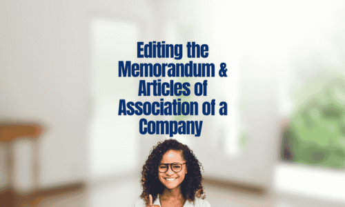 Editing the Memorandum & Articles of Association